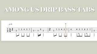 Among Us Drip Bass Tab Resimi