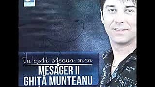 Mesager II Ghita Munteanu - Tu esti steaua mea - CD - Tu esti steaua mea chords