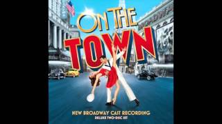 Video thumbnail of "On the Town (New Broadway Cast Recording)- Lucky to Be Me"