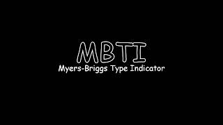 MBTI Myers-Briggs Type Indicator Edit Video