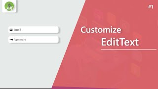 Create Coustom EditText - Android studio tutorial (2020) screenshot 3