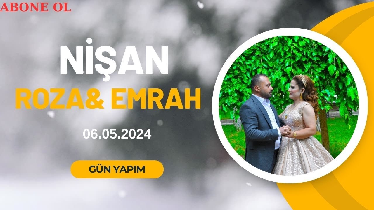 ROZA&EMRAH ÇİFTİMİZİN NİŞANI 06.05.2024