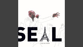 Video thumbnail of "Seal - Dreaming in Metaphors (Live in Paris)"