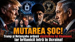MUTAREA ȘOC! Trump și Netanyahu ordonă vânătoarea lui Khamenei, iar britanicii intră în Ucraina! screenshot 5