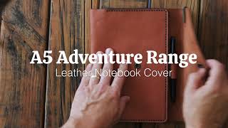 Adventure Range - A5 - Leather Notebook Cover