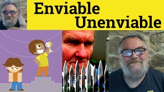 😎Enviable Meaning - Unenviable Defined - Enviable Examples Unenviable Definition Enviable Unenviable