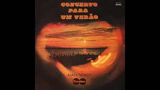 Miniatura de vídeo de "Alain Patrick - Concerto Para Um Verão"