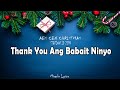 Thank You Ang Babait NInyo | ABS-CBN Christmas Station ID 2014 (Lyrics)