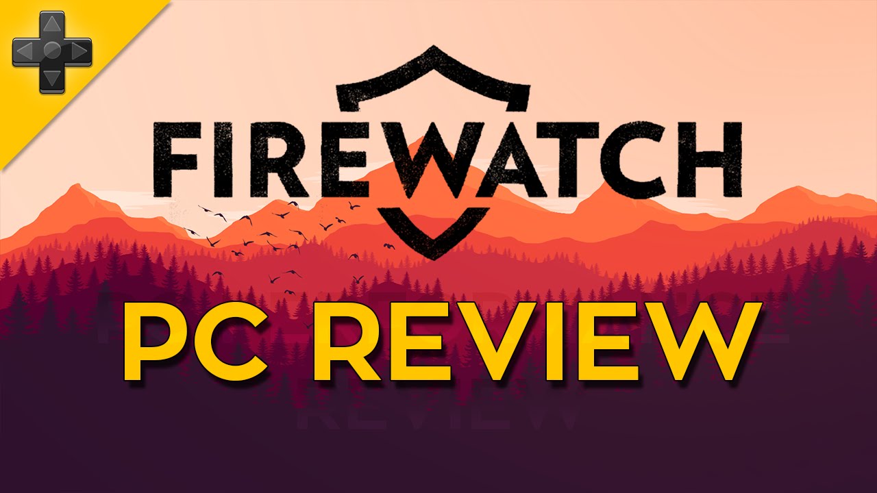 firewatch discussion firewatch discussion