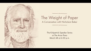 Kirkpatrick Speaker Series: Nicholson Baker