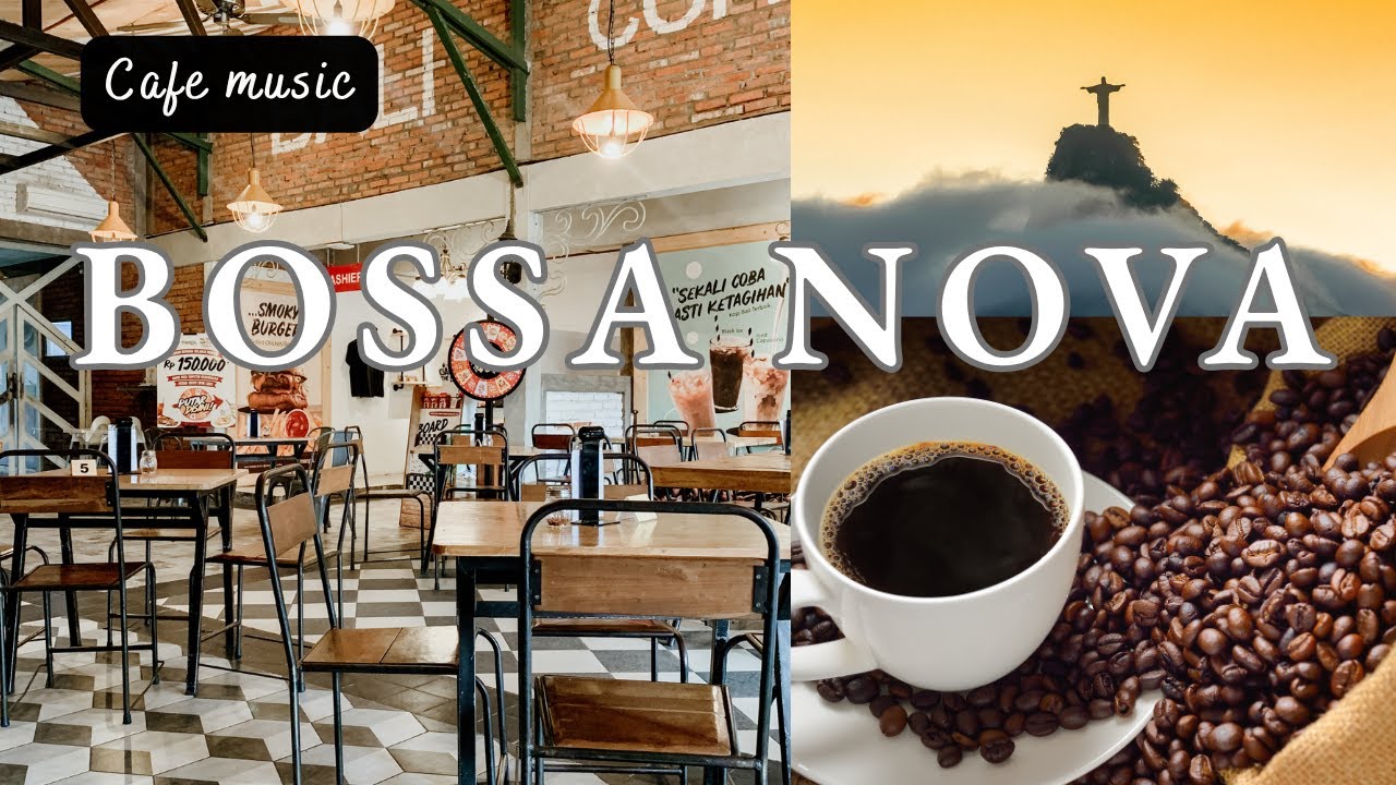 【☕Café BGM🎵】BOSSA NOVA in Rio Soft and refreshing bossa nova rhythm and ...