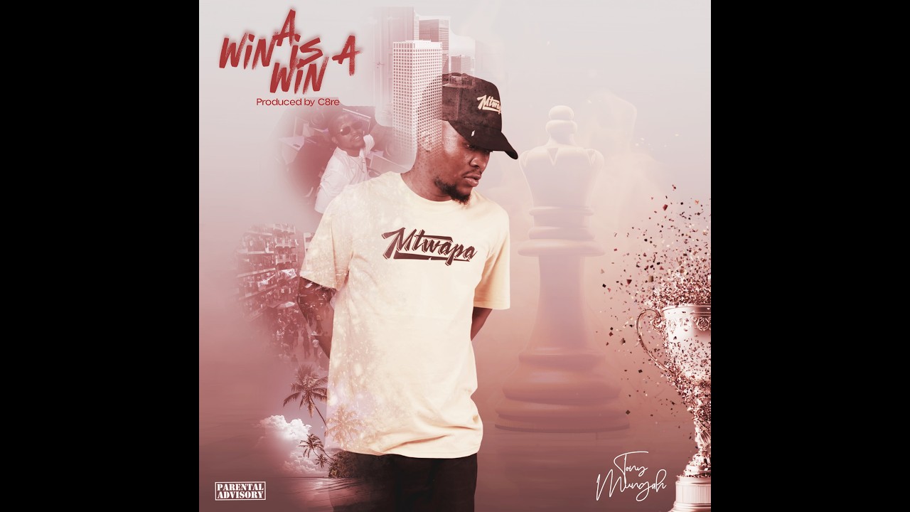 Tony Mungah - A Win Is A Win