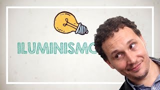 O QUE É O ILUMINISMO? (HISTÓRIA ILUSTRADA).