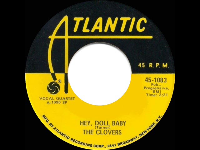 The Clovers - Hey Doll Baby