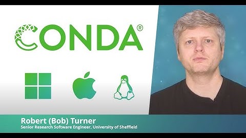 Using Conda for Reproducible Research - Bob Turner