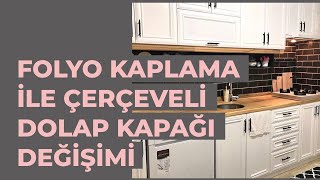 renklendir hayatini folyo kaplama ile cerceveli dolap kapagi degisimi youtube