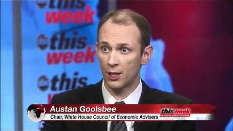 Austan Goolsbee on the Economy