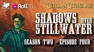 Shadows Over Stillwater | Season Two Episode Four (4/10)