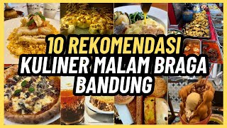 10 NIGHTTIME CUISINE RECOMMENDATIONS AROUND BRAGA BANDUNG OPEN 24 HOURS