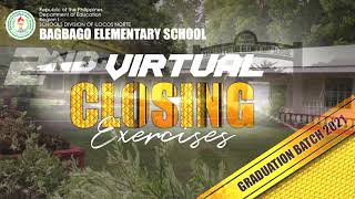 VIRTUAL GRADUATION TEASER 2021 - BAGBAGO ES