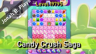 Candy Crush Saga Level 19795 - YouTube