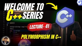Polymorphism in C++ | C++ Series | Lecture - 41 | GATE | Tech Info with Eshan ( IIT Madras)