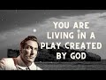 THE INNER LIFE || You Are Living In A Play Created By GOD : Neville Goddard Powerful Teaching
