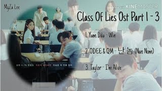 Class Of Lies Ost Part 1 - 3 (full album)