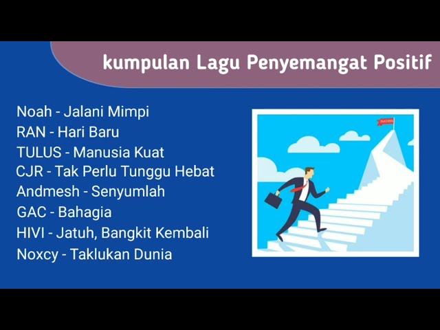 Kumpulan Lagu Semangat Mengejar Mimpi V2 - Kumpulan Lagu Positif class=