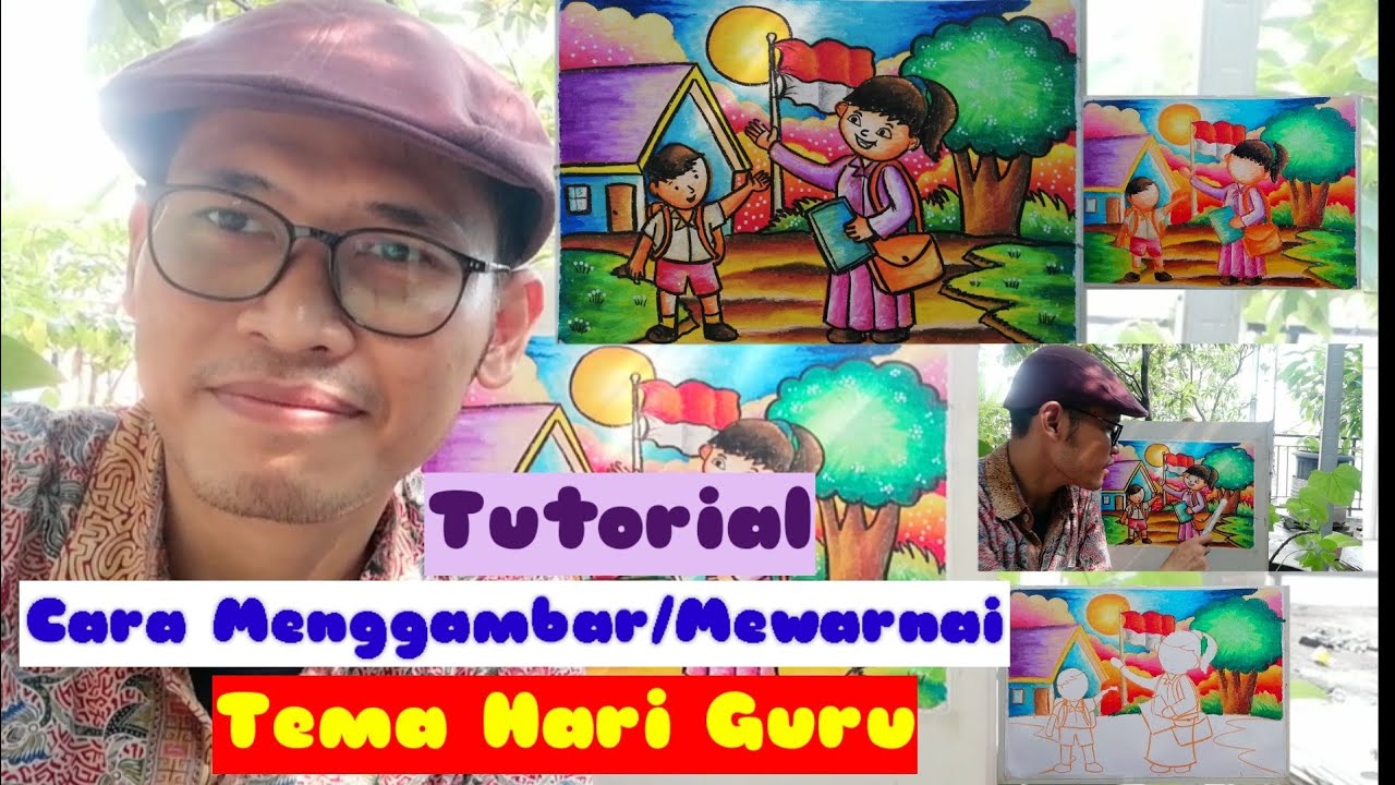 Cara Menggambar Dan Mewarnai Tema Hari Guru Part 2