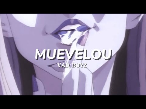 Vad Boyz Muevelou Lyrics