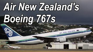 New Zealand's Boeing 767s - every Air New Zealand 767 explained