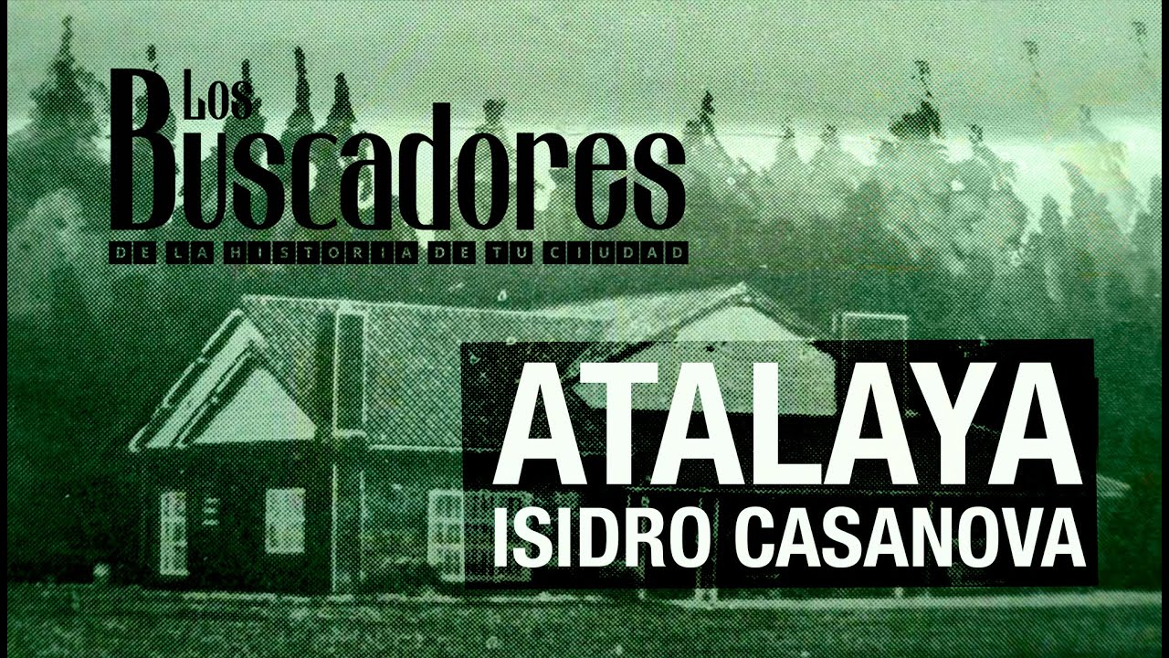 Atalaya / Isidro Casanova / Los Buscadores