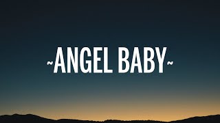 Troye Sivan - Angel Baby (Lyrics)