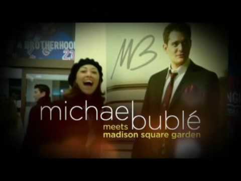 Michael Buble Meets Madison Square Garden Youtube