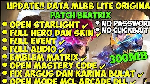 data mlbb lite 300mb patch beatrix |ml|mlbblite fullskin|