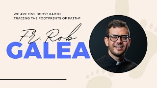 The VULNERABLE faith journey of Fr Rob Galea