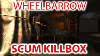 I brought a wheelbarrow inside a Killbox | SCUM 0.8