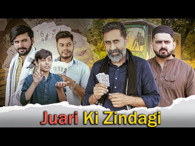 Juaari Ki Zindagi | Reality Based Story | Ateeb Shah class=