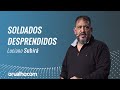 SOLDADOS DESPRENDIDOS - Luciano Subirá