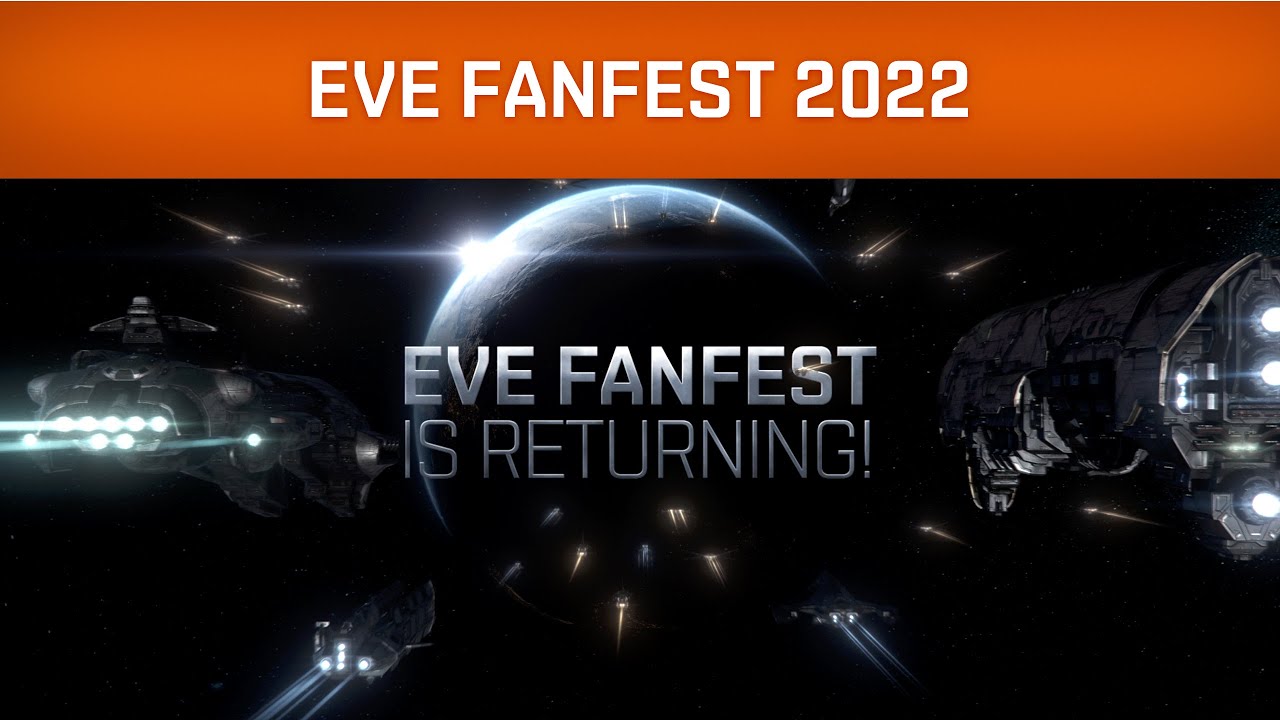 EVE Fanfest 2022 - Gate is Green!