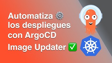 Automatiza ⚙️ los despliegues con ArgoCD 🐙 Image Updater ✅