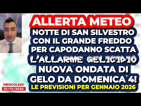 ALLERTA METEO, grande freddo a San Silvestro e per Capodanno scatta l'allarme GELICIDIO! A Gennaio…