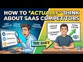 How to Think About SaaS Competitors