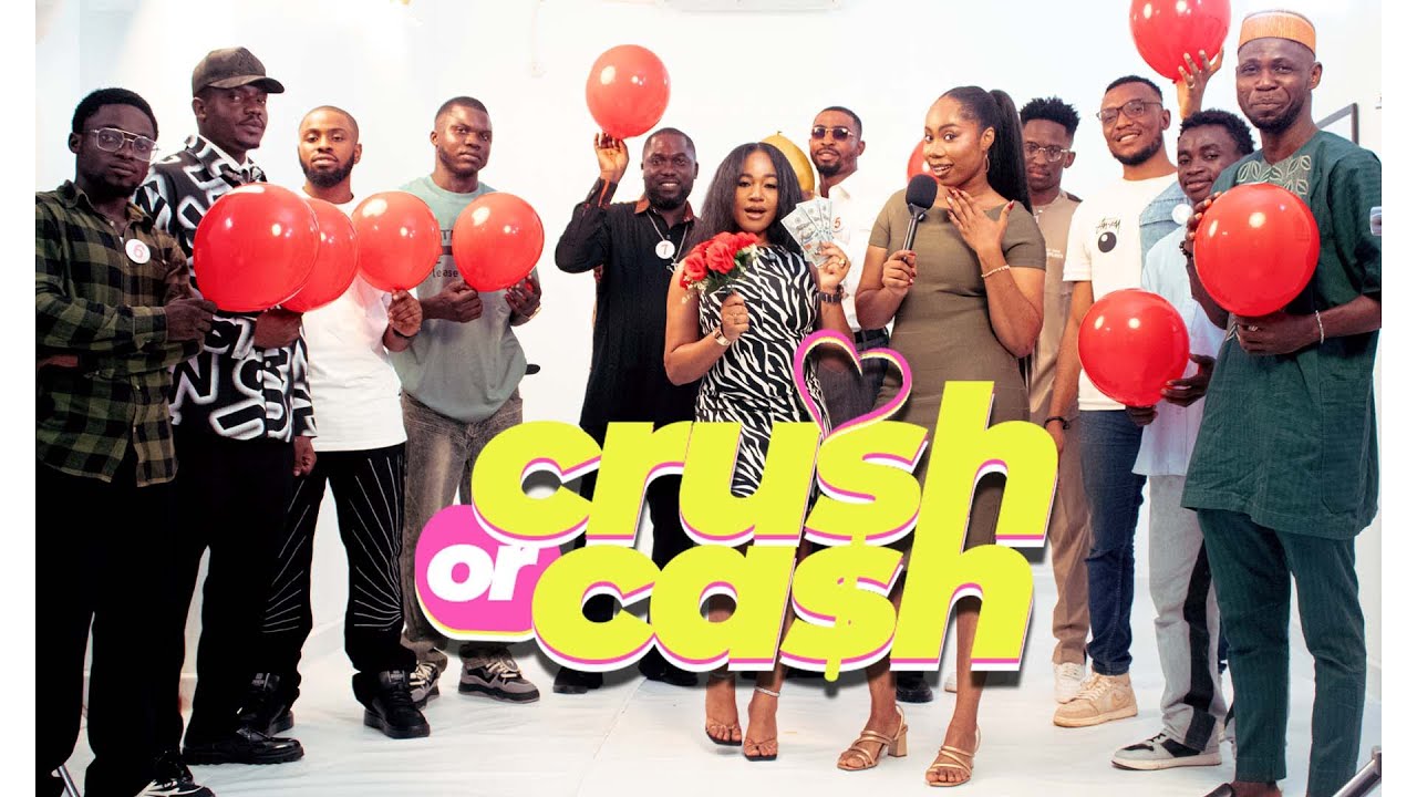 Crush or Cash | Episode 1: Pop the Balloon for Love or ₦500K?