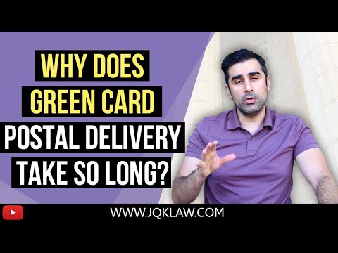 Why Does Green Card Postal Delivery Take SO Long?