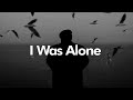 Free Sad Type Beat - "I Was Alone" | Emotional Rap Piano Instrumental 2024