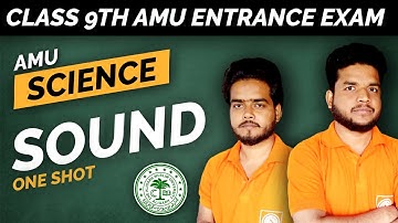 Sound Full Chapter Class 8 Science | NCERT Science Class 8 | Class 9 AMU Preparation