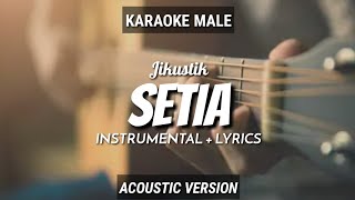 Setia - Jikustik | Instrumental+Lyrics | by Ruang Acoustic Karaoke | Male