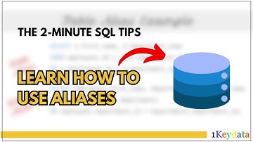 2-Minute SQL Tips: How To Use Aliases